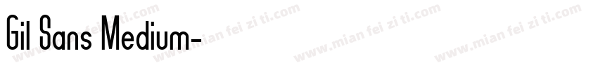 Gil Sans Medium字体转换